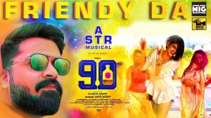 Read more about the article Friendy Da Song Lyrics from 90 ML Movie